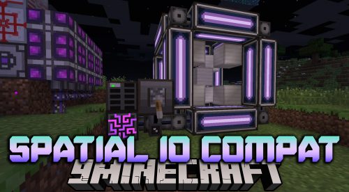 Spatial IO Compat Mod (1.7.10) – Improving Support for Spatial IO Thumbnail