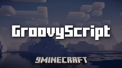 Groovy Script Mod (1.12.2) – Scripting/Tweaking Mod That Helps Alter Game Mechanics Thumbnail