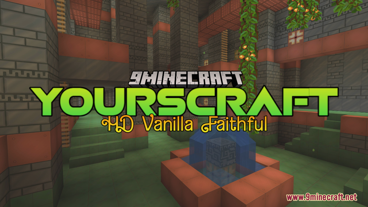 YoursCraft HD Vanilla Faithful Resource Pack (1.21.1, 1.20.1) - Texture Pack 1