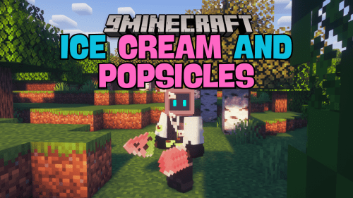 Ice Cream and Popsicles Mod (1.21.1, 1.20.1) – Delicious Sweets Thumbnail