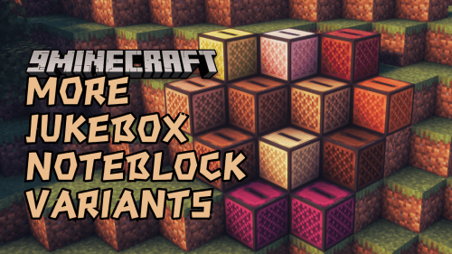 More Jukebox/Noteblock Variants Mod (1.21.1, 1.20.1) Thumbnail