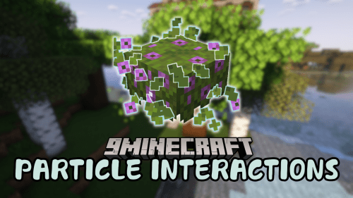 Particle Interactions Mod (1.21.1, 1.21) – Particles to Every Action Thumbnail