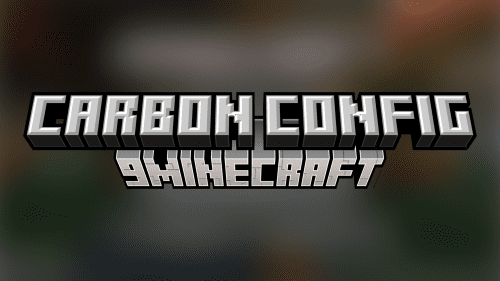 Carbon Config Mod (1.21.1, 1.20.1) – Simplify Mod Settings With Carbon Config Thumbnail