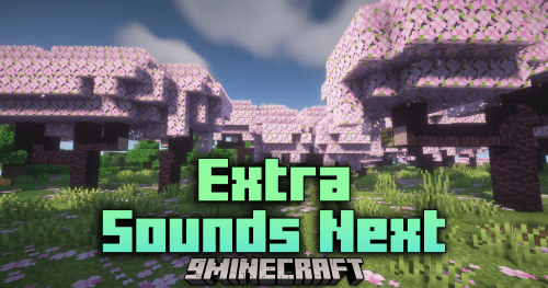 Extra Sounds Next Mod (1.21.1, 1.20.1) – Immersive Sound Effects Thumbnail