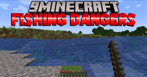 Fishing Dangers Mod (1.19.2, 1.18.2) – Giving You Anxiety When Fishing Thumbnail