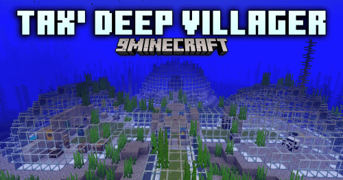 Tax’ Deep Villager Mod (1.21.1, 1.20.1) – Explore Underwater Villages Thumbnail