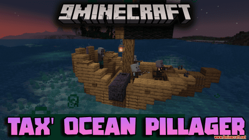 Tax’ Ocean Pillager Mod (1.21.1, 1.20.1) – Conquer Pirates Thumbnail