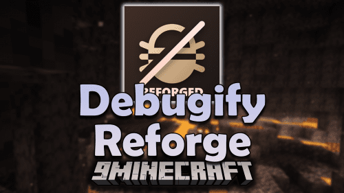 Debugify Reforged Mod (1.19.2) – Improve Your Minecraft Gameplay With Debugify Reforged Thumbnail