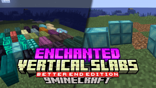 Enchanted Vertical Slabs: BetterEnd Edition Mod (1.19, 1.18.2) – Elevate Your Builds With Vertical Slabs In The BetterEnd Mod Thumbnail