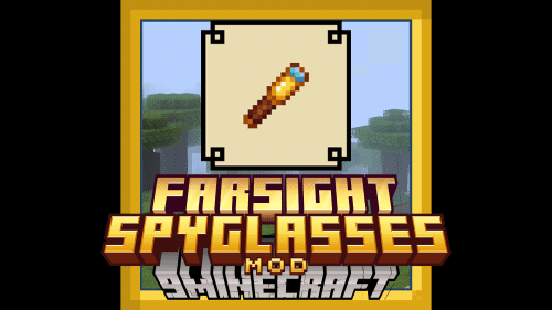 Farsight: Spyglasses Mod (1.16.5) – Spot Distant Objects Easily With Farsight Spyglasses Thumbnail