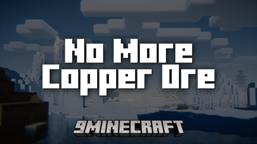 No More Copper Ore Mod (1.21.1, 1.20.1) – Removes Copper Ore From World Generation Thumbnail