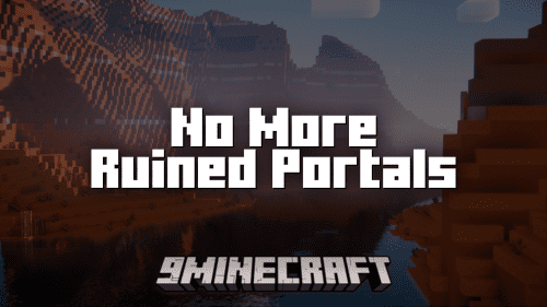 No More Ruined Portals Mod (1.21.1, 1.20.1) – Disables Ruined Portals From Being Generated Thumbnail