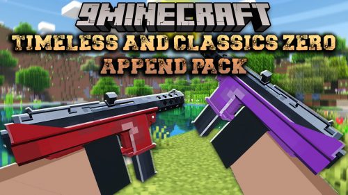 Timeless and Classics Zero Append Pack Mod (1.20.1, 1.16.5) – More Guns Thumbnail