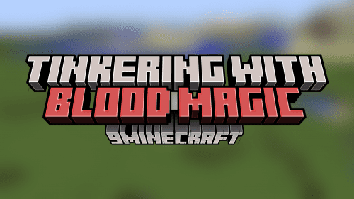 Tinkering With Blood Magic Mod (1.12.2) – Combine Blood Magic And Tinkers’ Tools Thumbnail