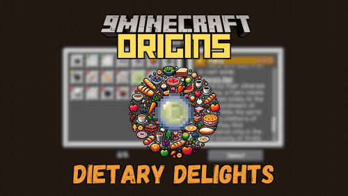 Origins: Dietary Delights Mod (1.21.1, 1.20.1) – Connect Origins with Other Food-related Mods Thumbnail